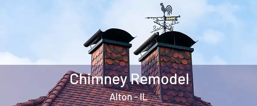  Chimney Remodel Alton - IL