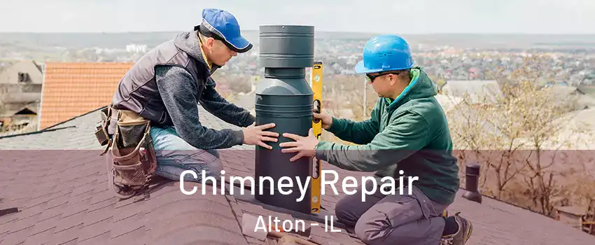  Chimney Repair Alton - IL