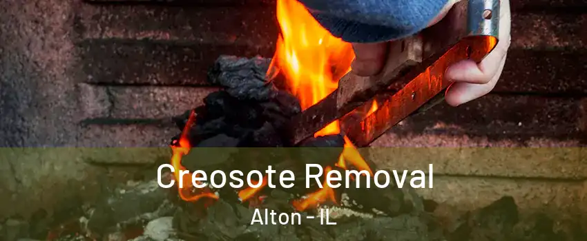  Creosote Removal Alton - IL