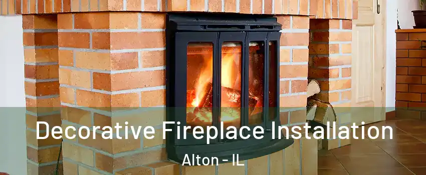  Decorative Fireplace Installation Alton - IL