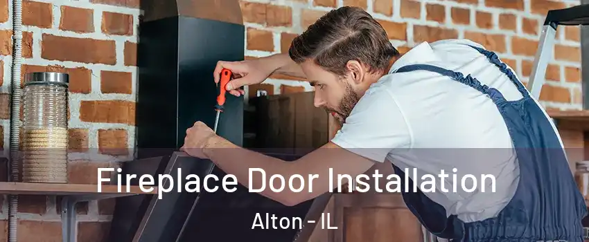  Fireplace Door Installation Alton - IL