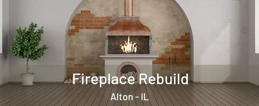  Fireplace Rebuild Alton - IL