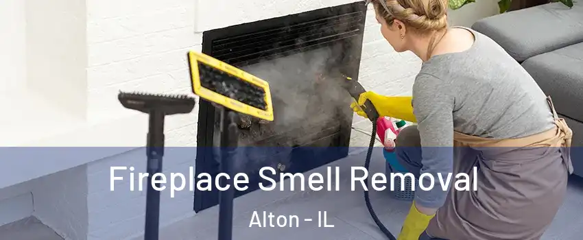  Fireplace Smell Removal Alton - IL