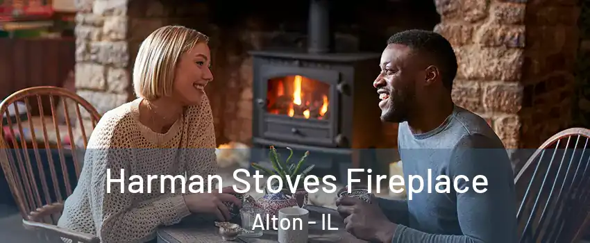  Harman Stoves Fireplace Alton - IL
