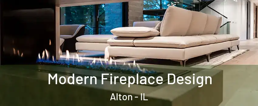  Modern Fireplace Design Alton - IL