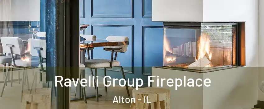  Ravelli Group Fireplace Alton - IL