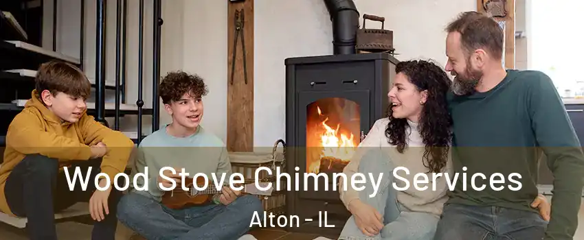  Wood Stove Chimney Services Alton - IL